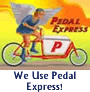 We Use Pedal Express!